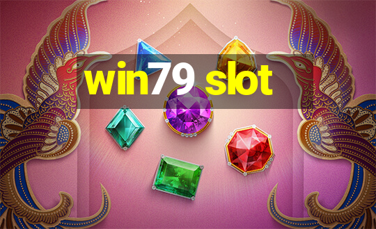 win79 slot