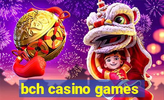 bch casino games