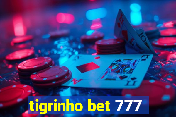 tigrinho bet 777