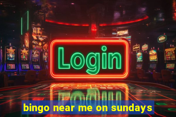 bingo near me on sundays