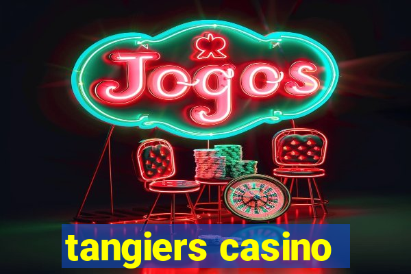 tangiers casino