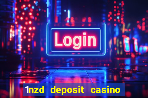 1nzd deposit casino free spins nz