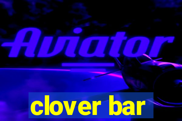 clover bar