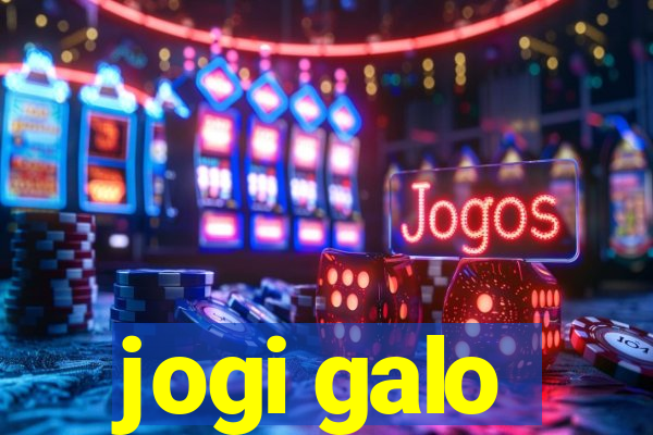 jogi galo