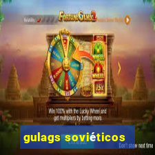 gulags soviéticos