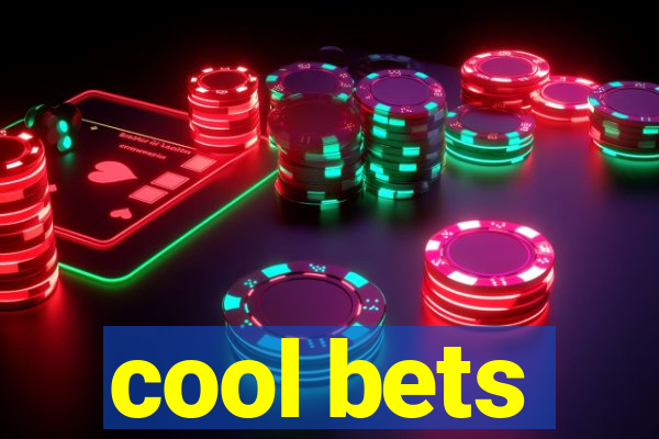 cool bets