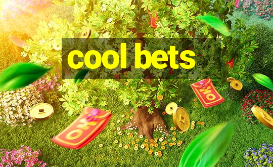 cool bets