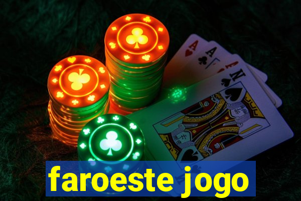 faroeste jogo