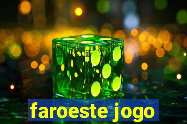 faroeste jogo