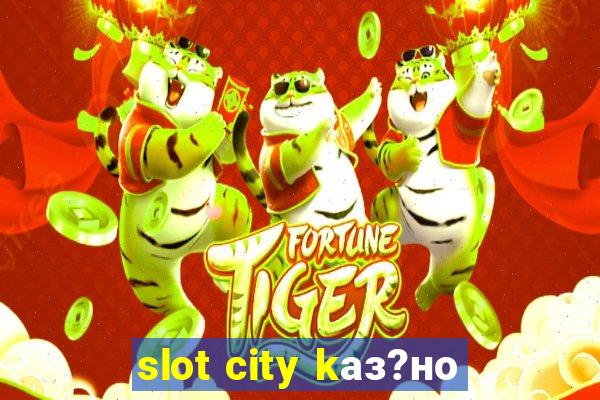 slot city kаз?но