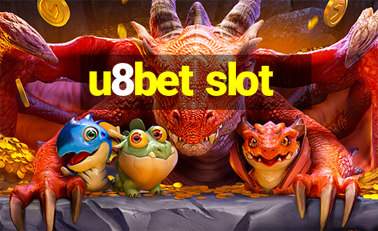 u8bet slot