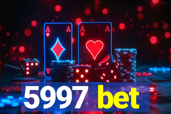 5997 bet