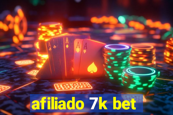 afiliado 7k bet