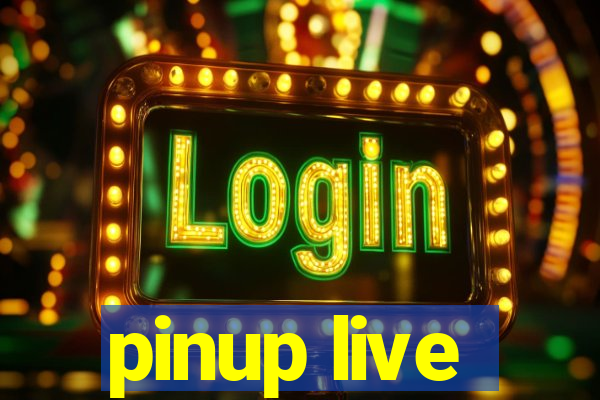 pinup live