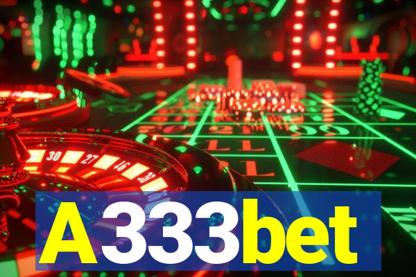 A333bet