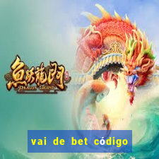 vai de bet código promocional gusttavo lima