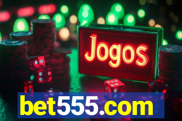 bet555.com