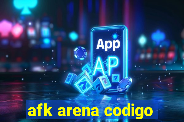 afk arena codigo