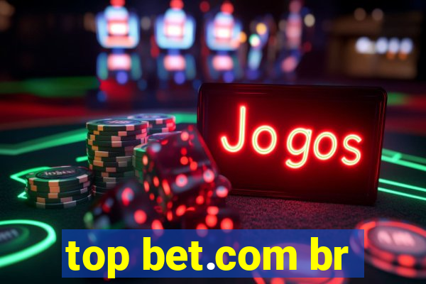 top bet.com br