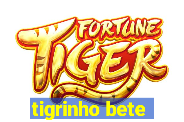 tigrinho bete