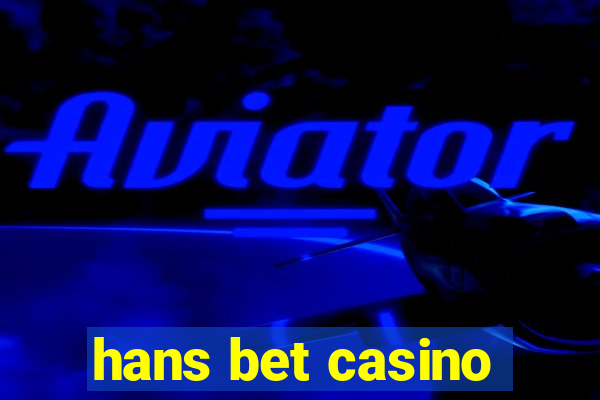 hans bet casino