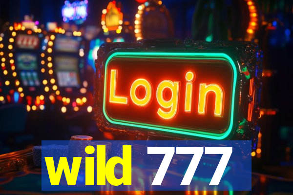 wild 777