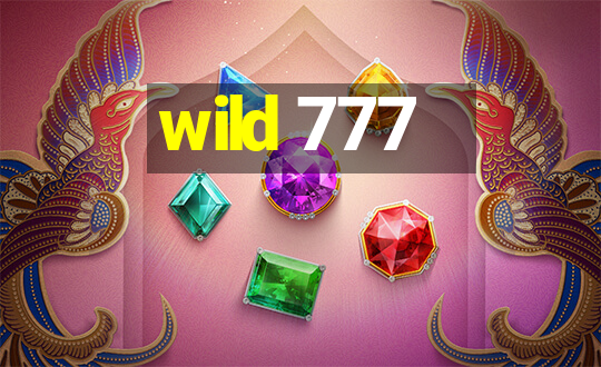 wild 777