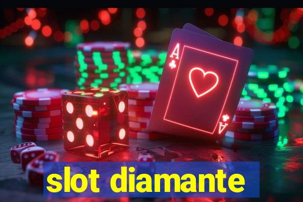 slot diamante