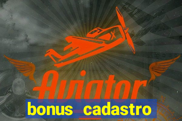 bonus cadastro fortune tiger