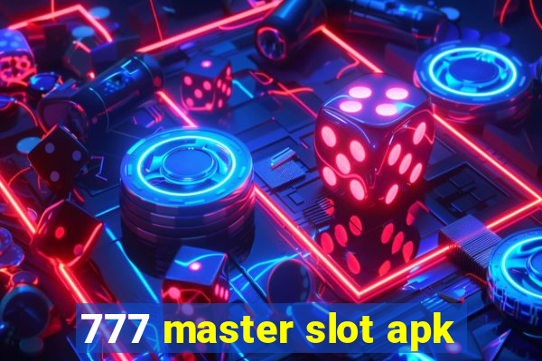 777 master slot apk