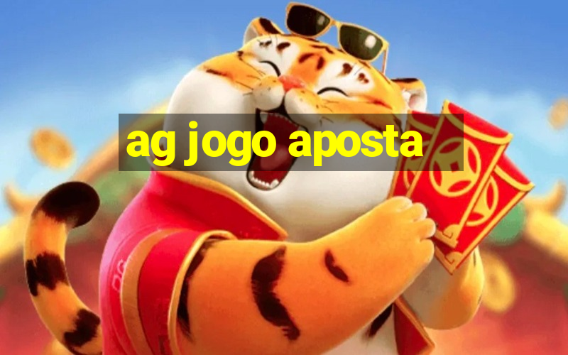 ag jogo aposta