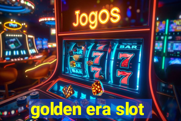 golden era slot