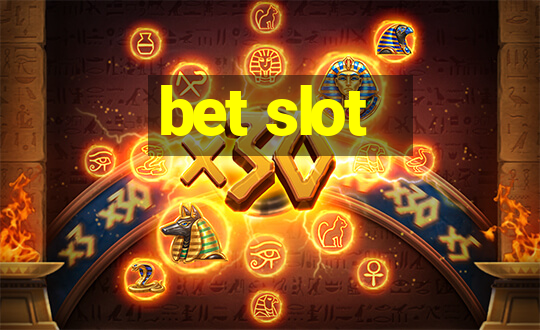 bet slot