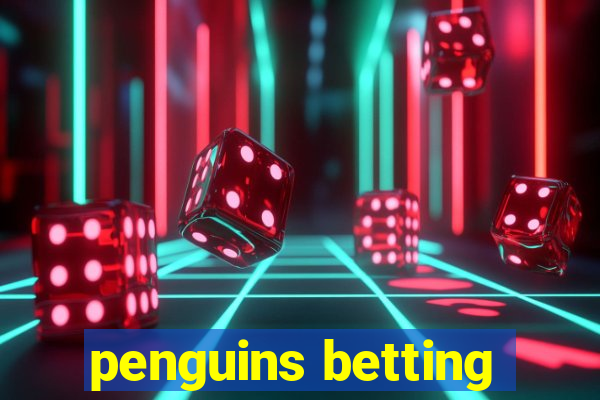 penguins betting