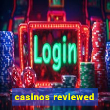 casinos reviewed