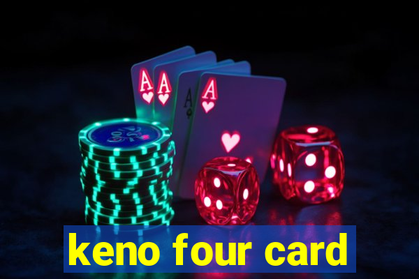 keno four card