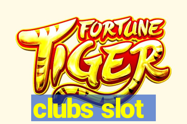 clubs slot