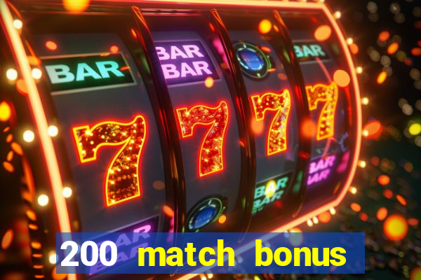 200 match bonus casino nz