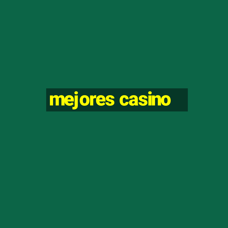 mejores casino