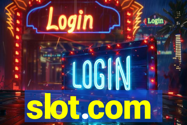 slot.com