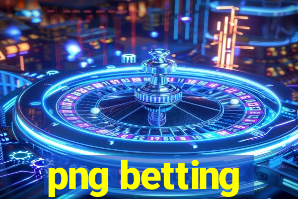 png betting