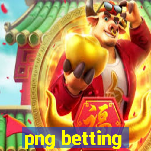 png betting