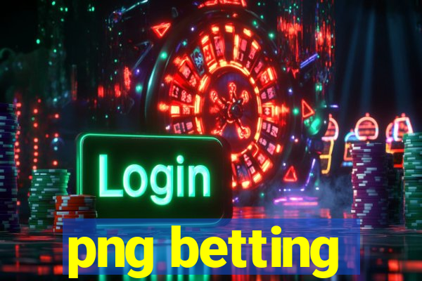 png betting