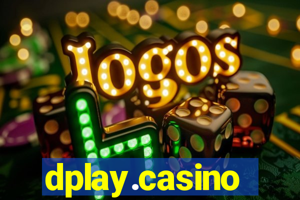 dplay.casino