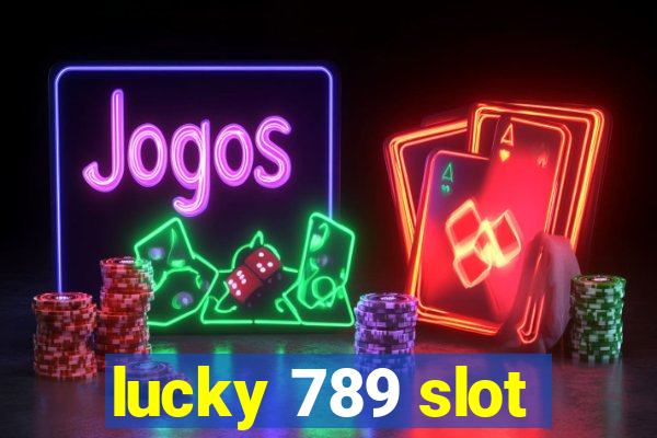 lucky 789 slot