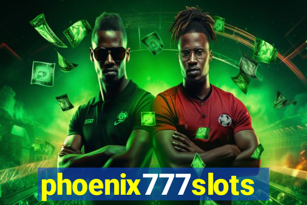 phoenix777slots