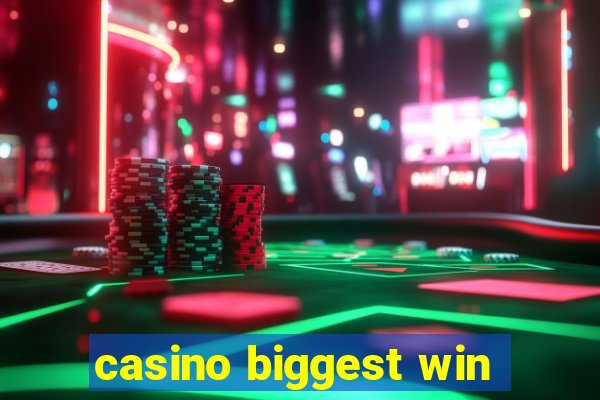 casino biggest win