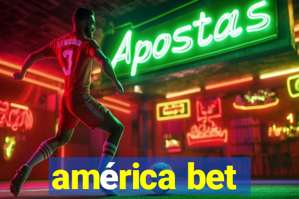 américa bet