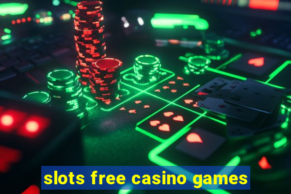 slots free casino games