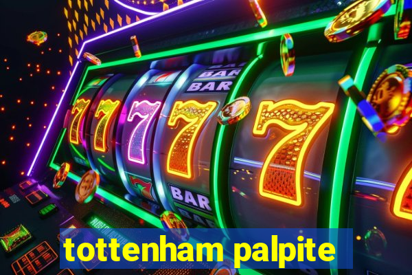 tottenham palpite